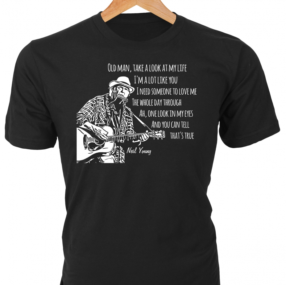 Old Man Take a Look at My Life Neil Young lyrics T-Shirt