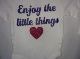 Enjoy the little things  onesie size 3-6mths