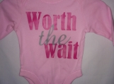 Worth the wait onesie pink size 0-3mths