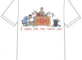 Unisex T-shirt "I work for the Trash Can"