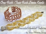 One Fish Two Fish Loose Knots Bracelet or Anklet Tutorial