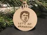 Funny Lets Go Brandon Ornament