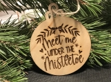 Meet Me Under The Mistletoe Christmas  Ornament