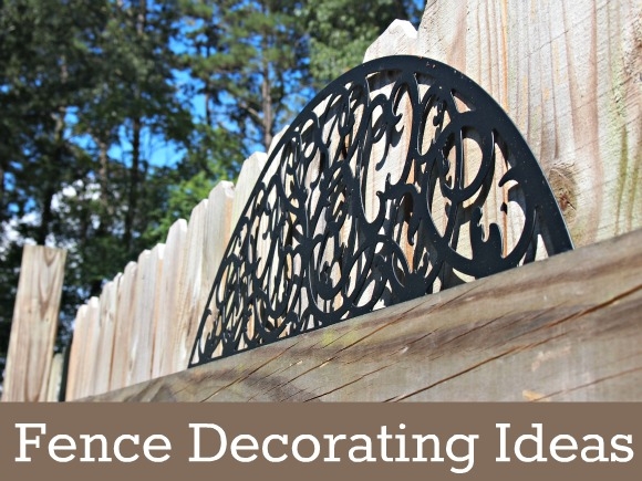 Fence Decorating Ideas Icraftgifts Com Blog