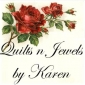 Quilts n Jewels by Karen